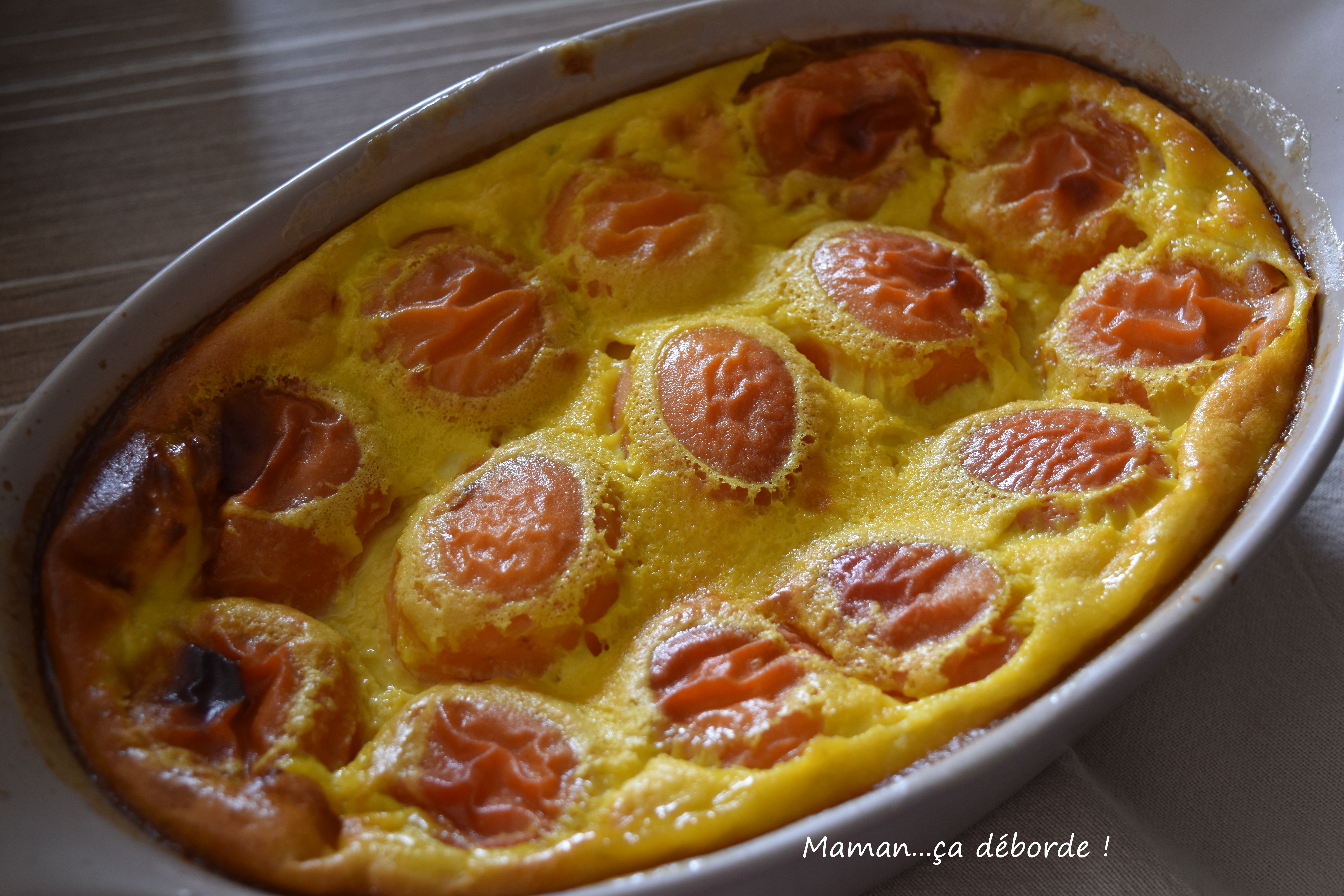 Clafoutis Aux Abricots - Maman...ça Déborde