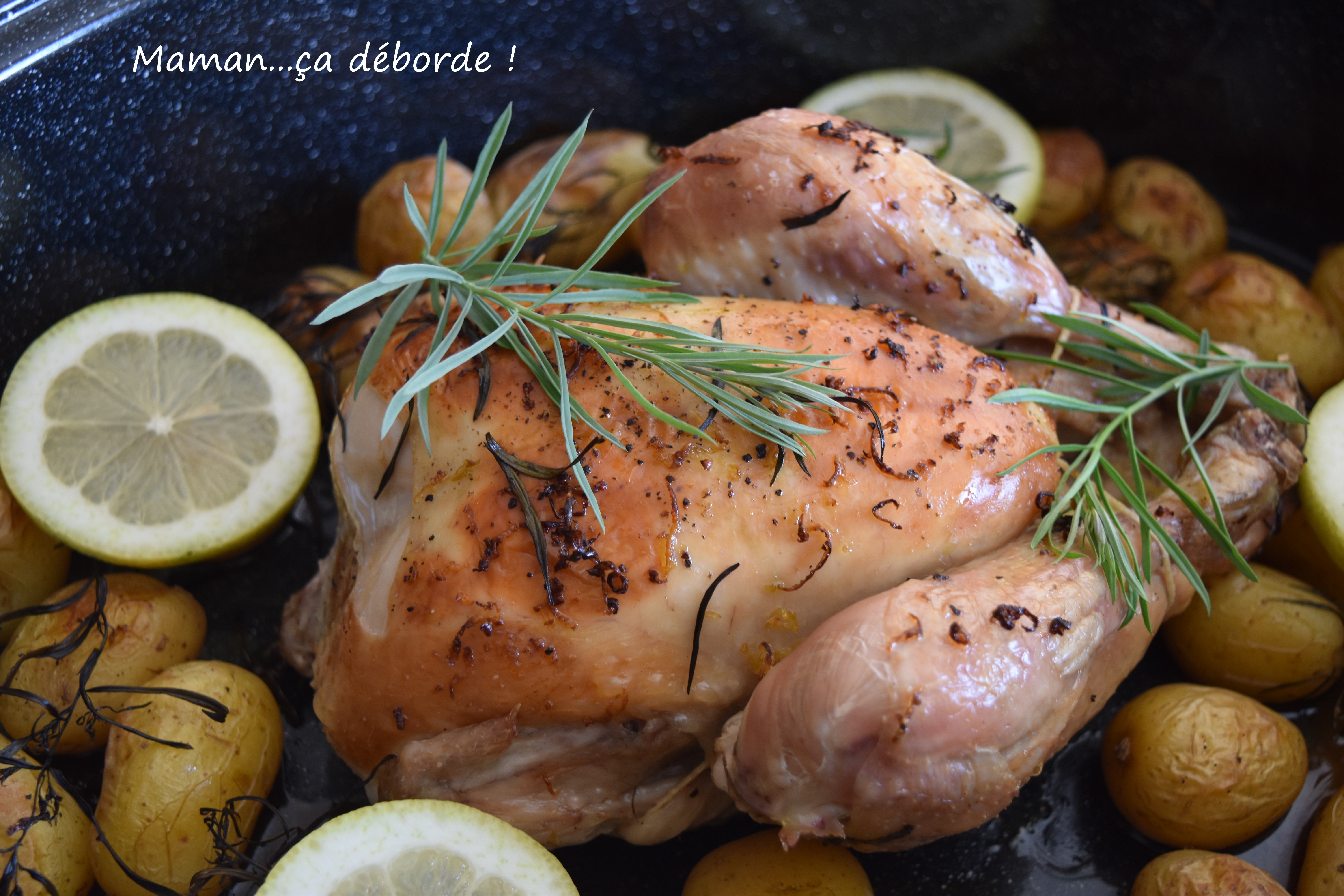 Poulet Rôti Au Citron Et à L'estragon - Maman...ça Déborde