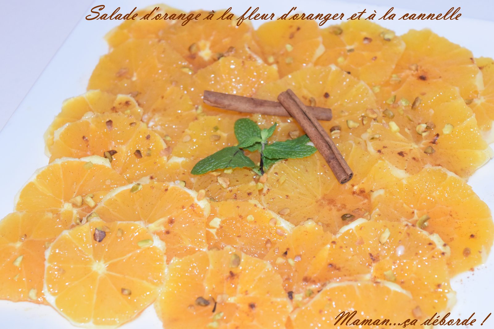 Salade d'orange à la fleur d'oranger et cannelle