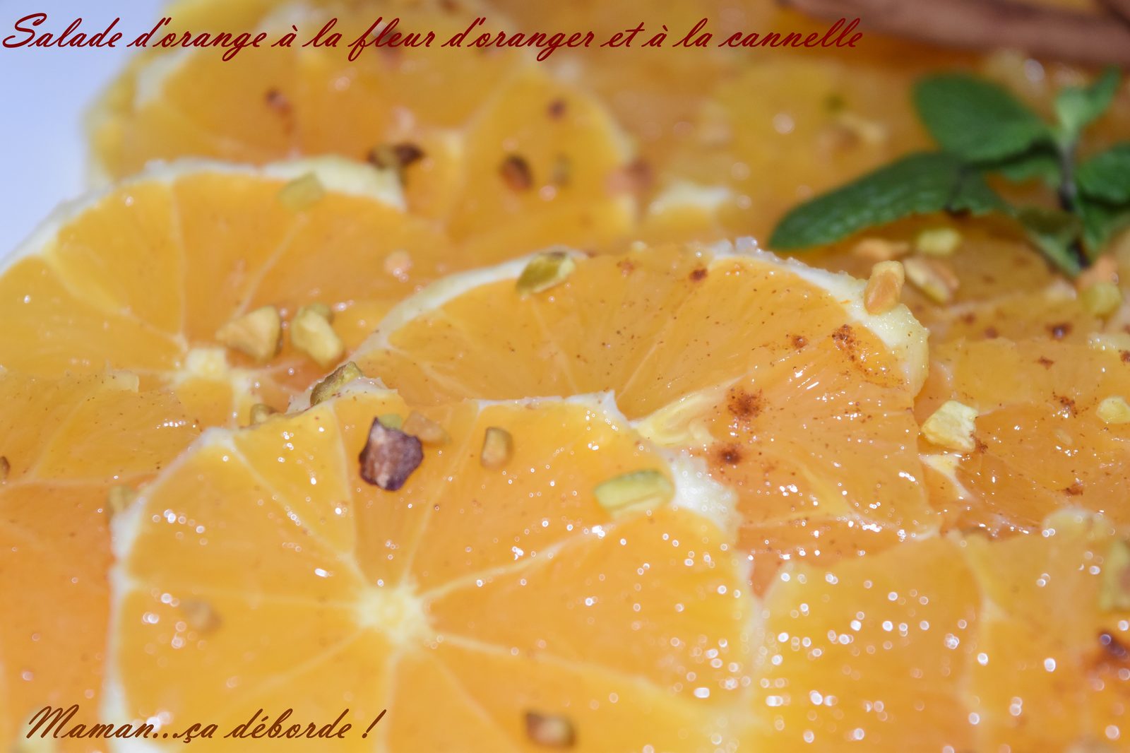 Salade d'orange à la fleur d'oranger et cannelle